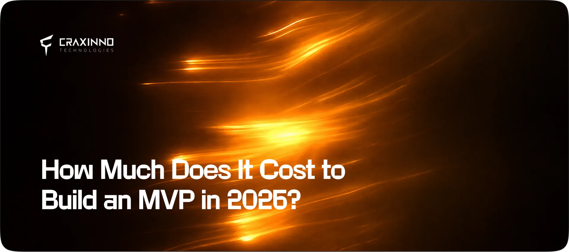 How Much Does It Cost to Build an MVP in 2026?